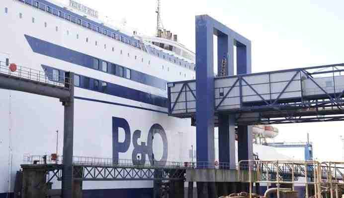 P&O Ferries UK shipping firm fires 800 people over 3 mints video message