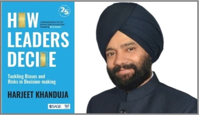 SightsIn Plus Article: How Leaders Decide By Mr. Harjeet Khanduja