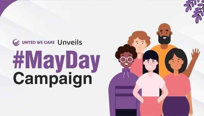 United We Care Launches #MayDay Mental Wellness Campaign”