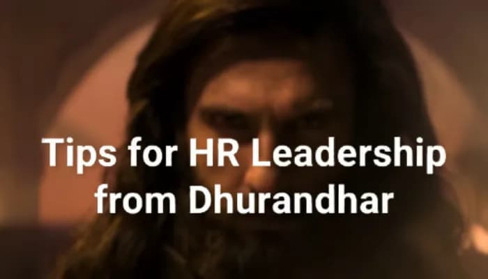 Decoding the Management Tips Behind Dhurandhar for HR Leadership