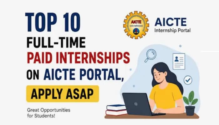 Latest news: Top Full-Time Paid Internships on AICTE Portal, Apply ASAP - SightsIn Plus