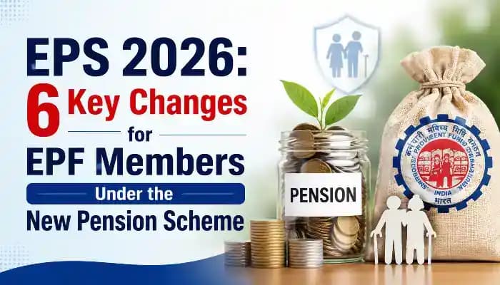 SightsIn Plus Article: EPS 2026: 6 Key Changes for EPF Members Under the New Pension Scheme